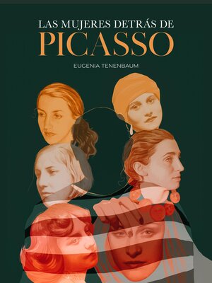 cover image of Las mujeres detrás de Picasso